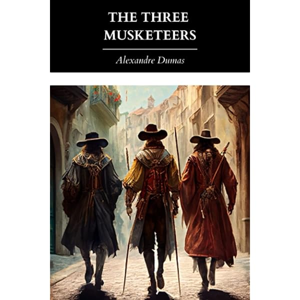 The Three Musketeers: Dumas, Alexandre, Wren, Keith